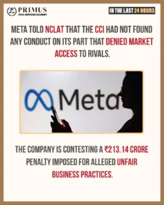 CCI has not identified any conduct that denied market access to rivals, Meta tells NCLAT