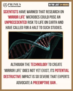 ‘Mirror life’: This synthetic form could end humanity, scientists warn